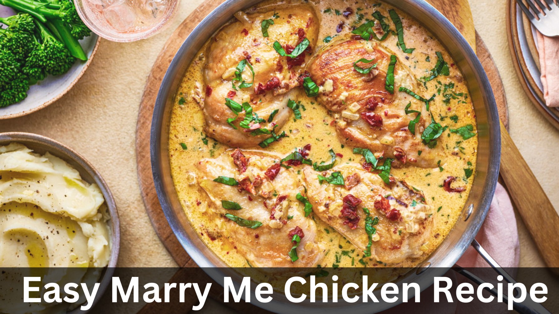 Easy Marry Me Chicken Recipe